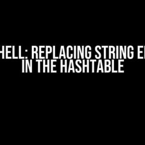 Powershell: Replacing string elements in the hashtable